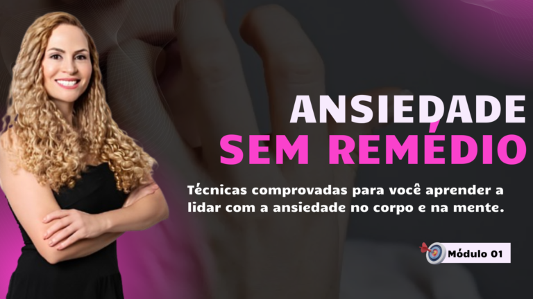 Ansiedade sem remédio