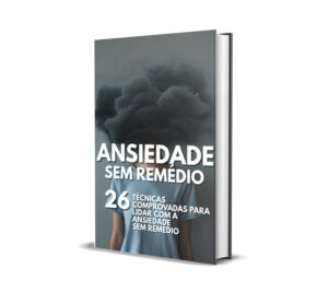 Ansiedade Sem Remédio