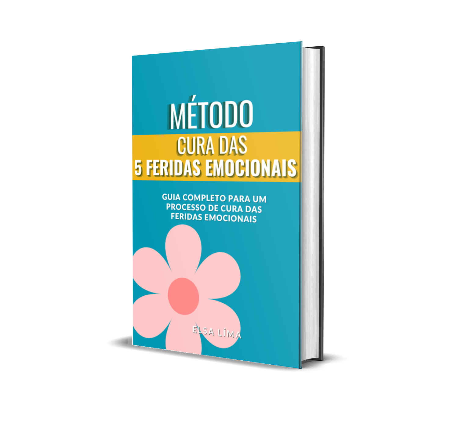 Método Cura das 5 Feridas Emocionais